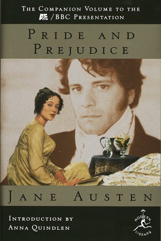 Book cover of Pride And Prejudice by Jane Austen, Anna Quindlen (Introduction by)