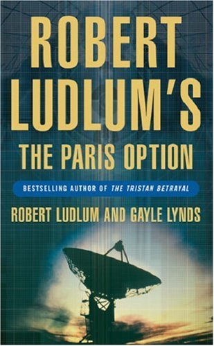 Book cover of The Paris Option by Robert Ludlum, Gayle Lynds