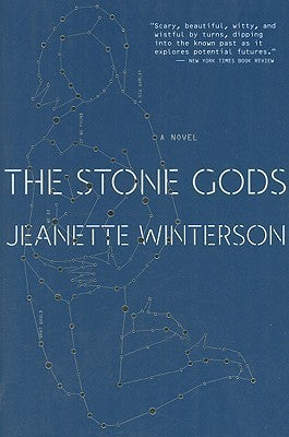 Book cover of The Stone Gods by Jeanette Winterson