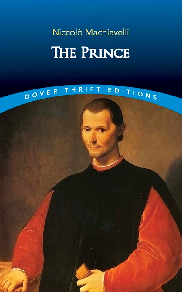Book cover of The Prince by Niccolò Machiavelli, N.H. Thomson (Trans.)