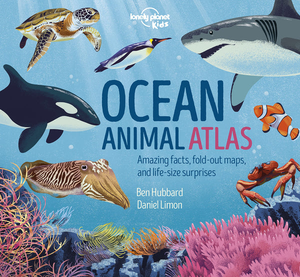 Book cover of Ocean Animal Atlas 1Ed -Anglais- by Lonely Planet