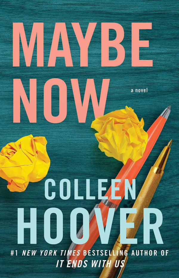 Book cover of Maybe Now by Colleen Hoover