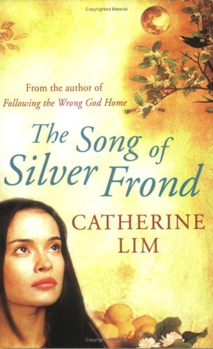 Book cover of The Song Of Silver Frond by Catherine Lim
