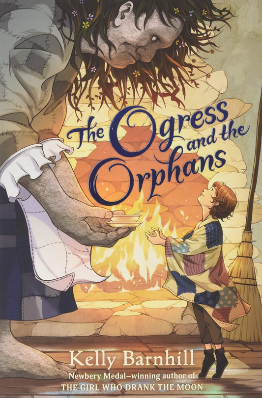 Book cover of The Ogress And The Orphans by Kelly Barnhill