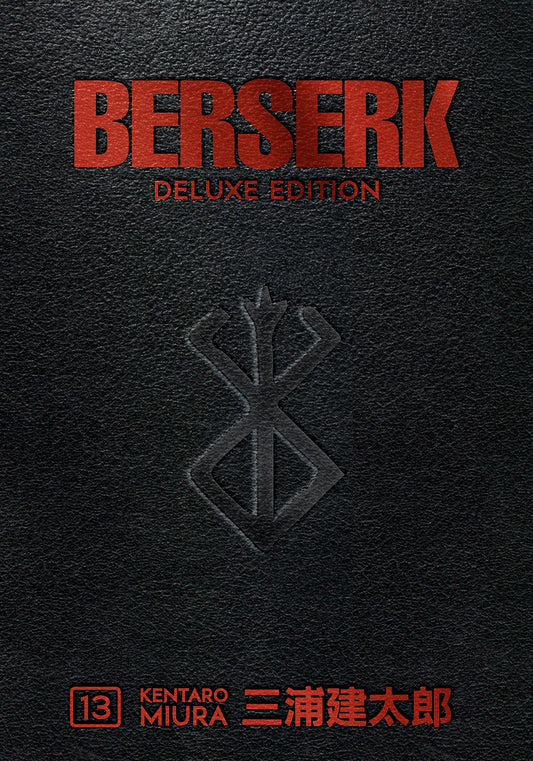 Book cover of Berserk Deluxe Edition Volume 13 by Kentaro Miura, Duane Johnson (Trans.)