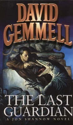 Book cover of The Last Guardian by David Gemmell