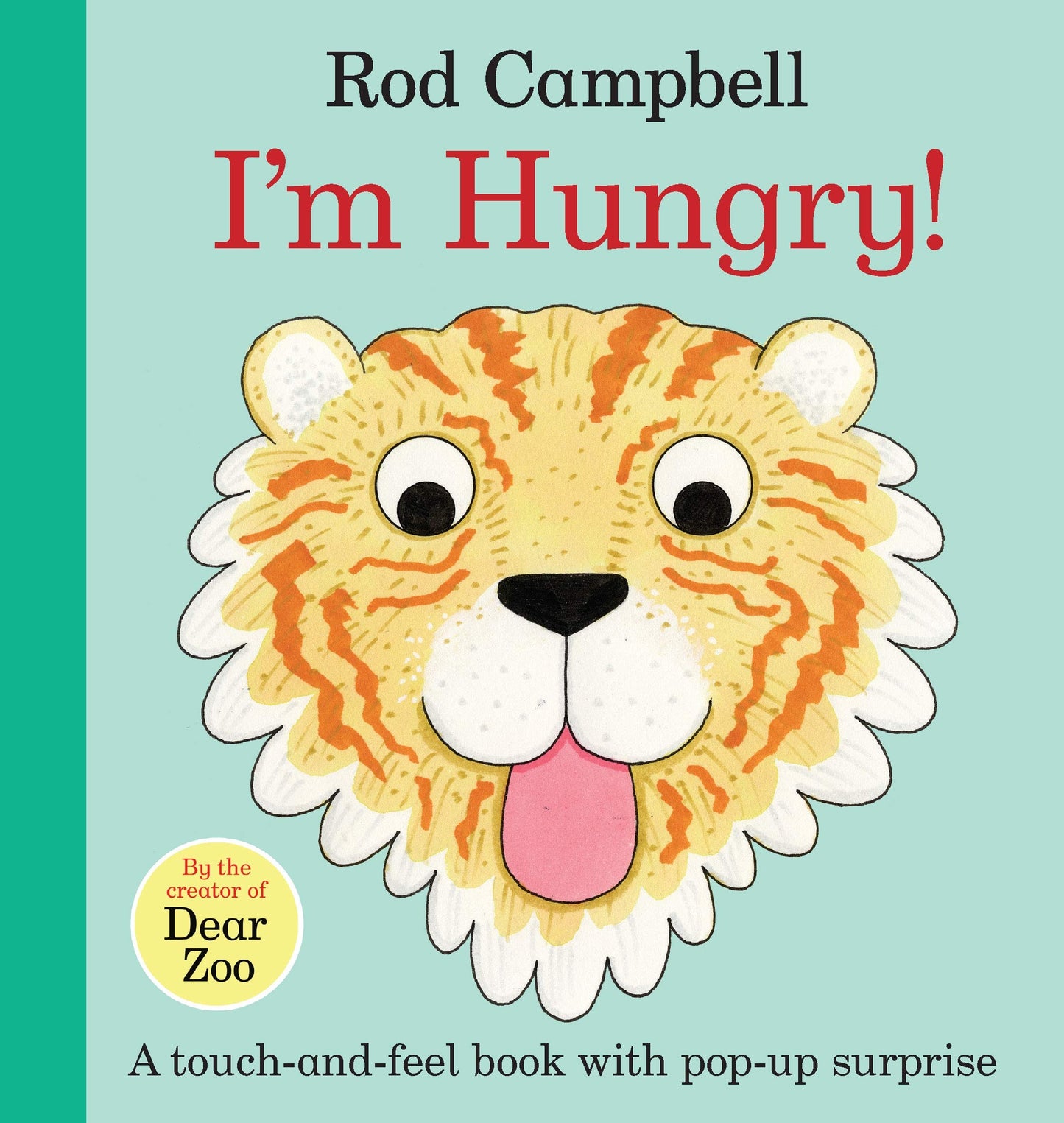 Book cover of I'm Hungry! by Rod Campbell