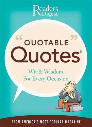Book cover of Quotable Quotes by Reader's Digest Association (Ed.)