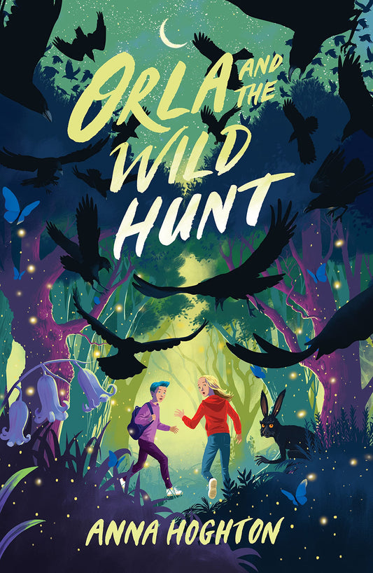 Book cover of Orla And The Wild Hunt by Anna Hoghton
