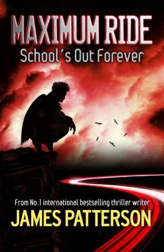 Book cover of School's Out - Forever by James  Patterson