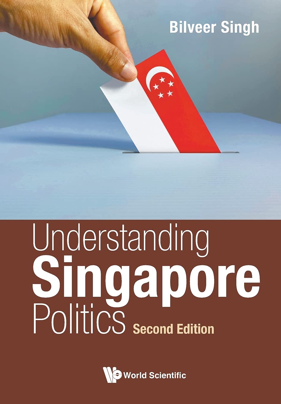 Book cover of Understanding Singapore Politics by Bilveer Singh