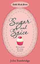 Book cover of Sugar and Spice by Jules Stanbridge