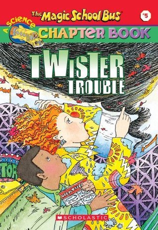 Book cover of Twister Trouble by Anne Schreiber, John Speirs (Illus.), Joanna Cole, Bruce Degen