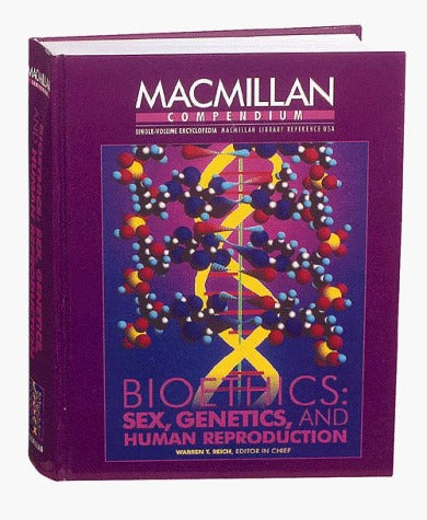 Book cover of Bioethics: Sex, Genetics, & Human Reproduction by Warren T. Reich (Ed.)