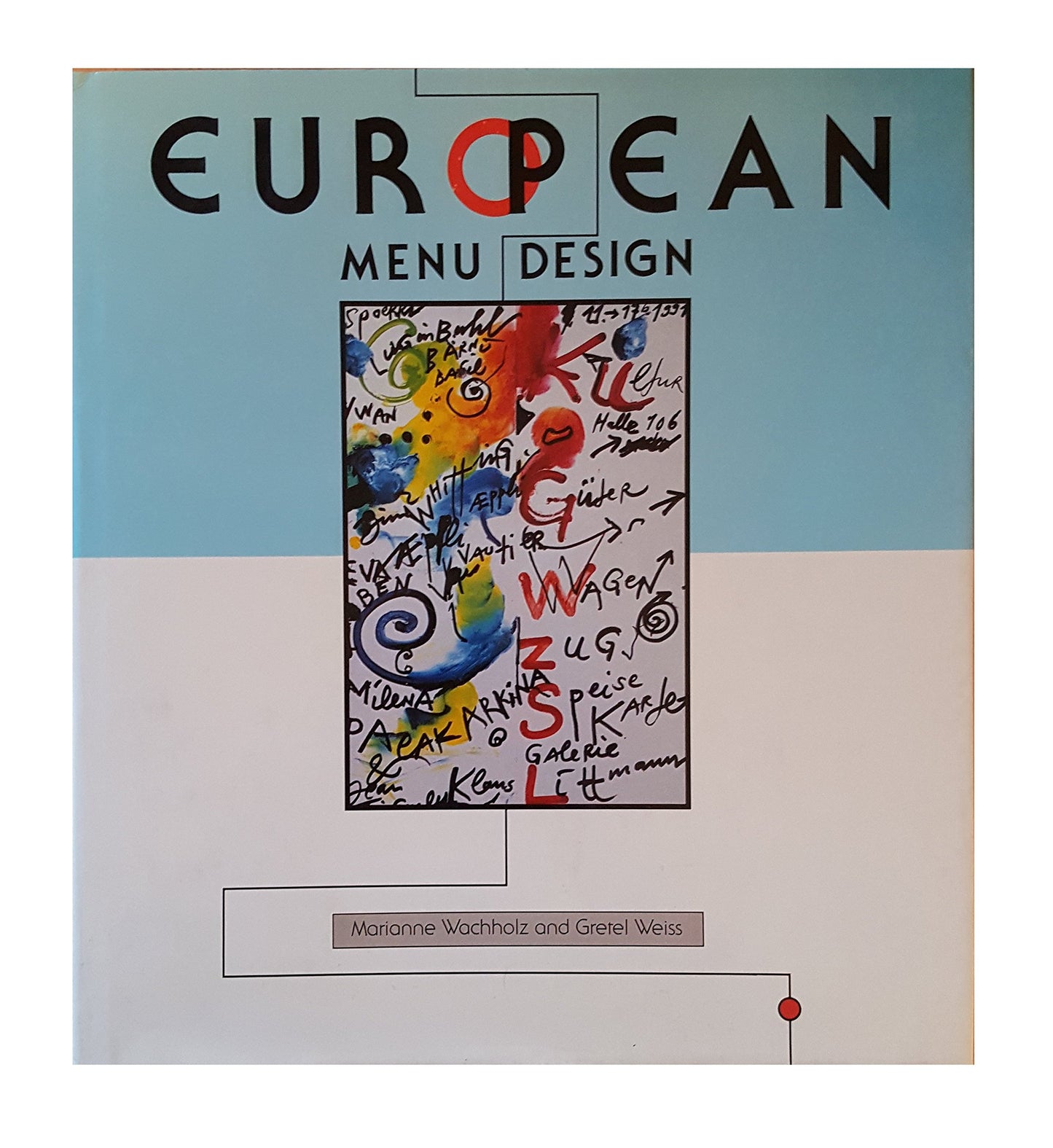 Book cover of European Menu Design by Marianne Wachholz, Gretel Weiss
