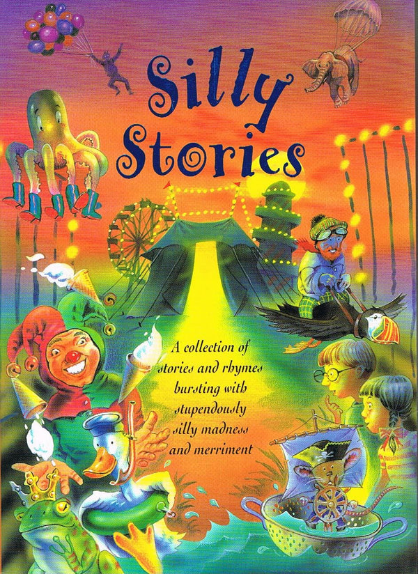Book cover of Silly Stories by caroline-repchuck-andy-charman-beatrice-phillpotts-louisa-somerville-christine-tagg