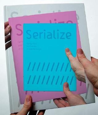 Book cover of Serialize: Family Faces And Variety In Graphic Design by Robert Klanten (Ed.)