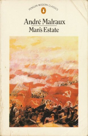 Book cover of Man's Estate by André Malraux