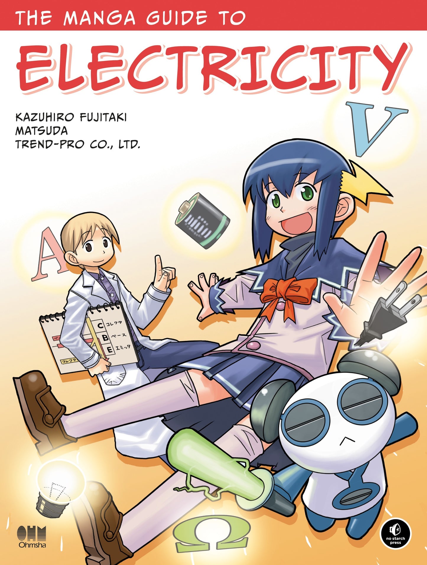 Book cover of The Manga Guide To Electricity by Kazuhiro Fujitaki, Matsuda, Trend-Pro Co. Ltd.
