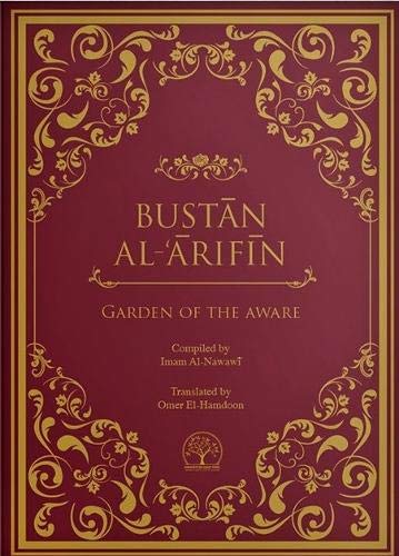 Book cover of Garden Of The Aware - Bustan Al-'Arifin by Omer El-Hamdoon