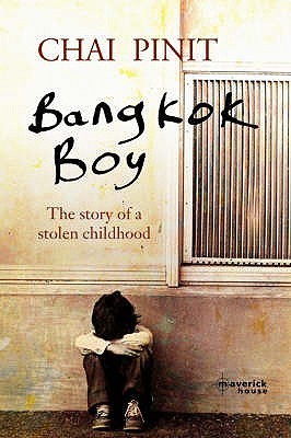 Book cover of Bangkok Boy: The Story of a Stolen Childhood by Chai Pinit