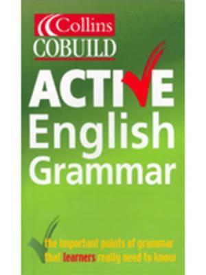 Book cover of Collins Cobuild Active English Grammar by HarperCollins
