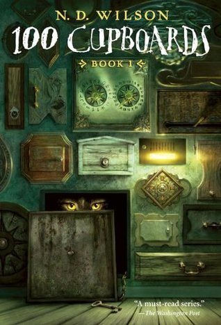 Book cover of 100 Cupboards by N.D. Wilson