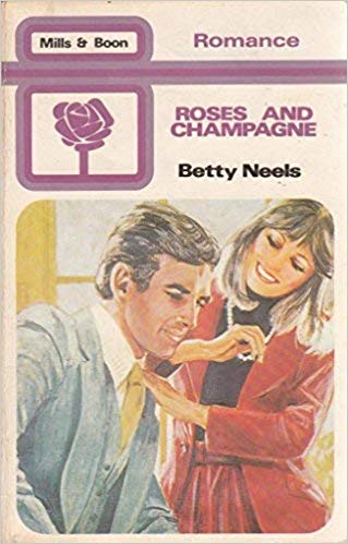 Book cover of Roses And Champagne by Betty Neels