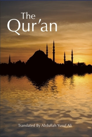 Book cover of The Qur'an by Anonymous (Type), Abdullah Yusuf Ali (Trans.)