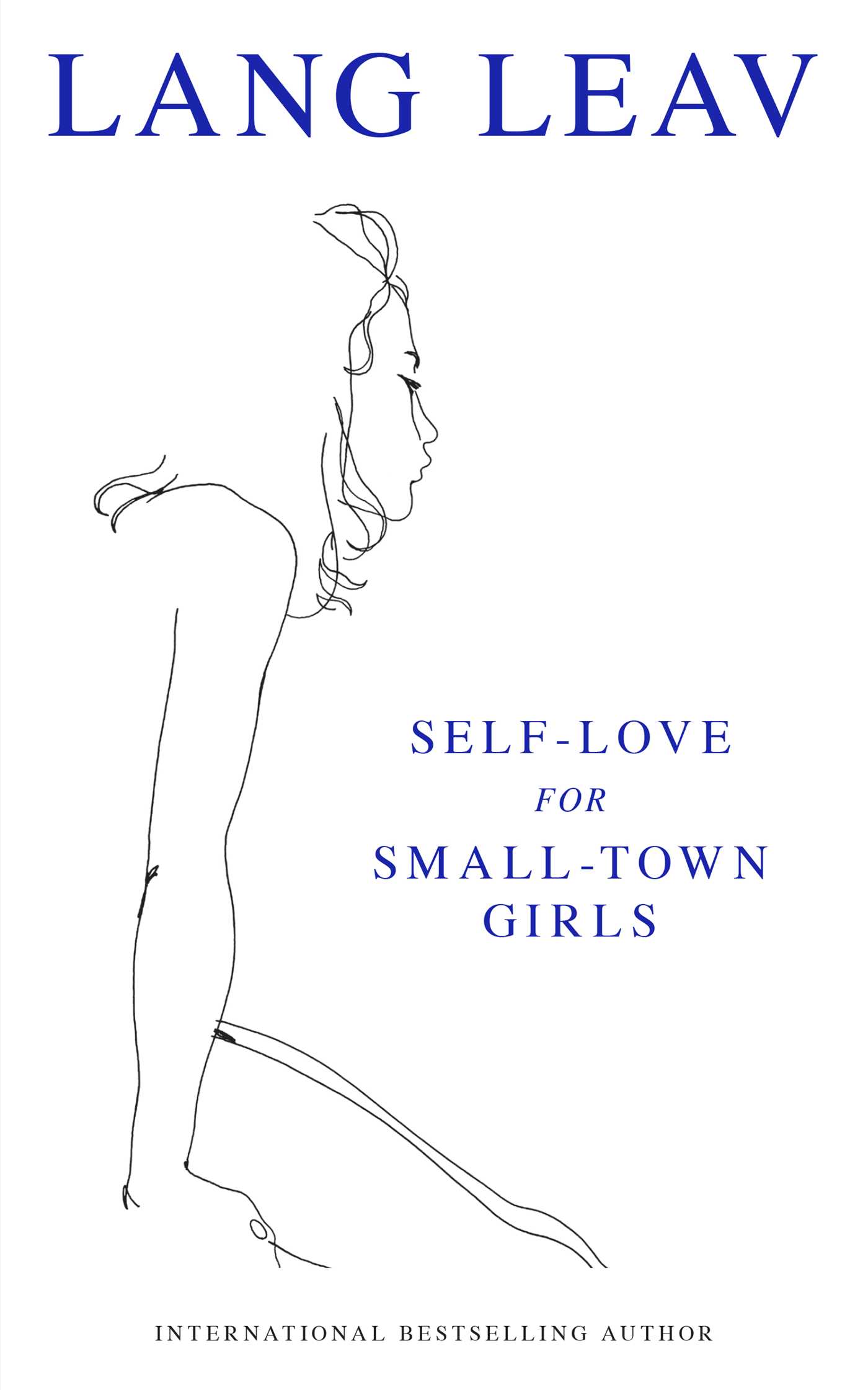 Book cover of Self-Love for Small-Town Girls by Lang Leav