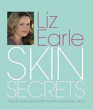Book cover of Liz Earle's Skin Secrets by Liz Earle
