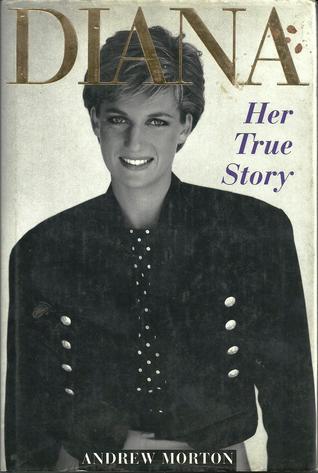 Book cover of Diana: Her True Story by andrew-morton