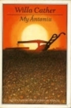 Book cover of My Antonia by Willa Cather