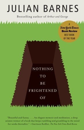 Book cover of Nothing To Be Frightened Of by Julian Barnes