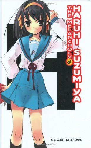 Book cover of The Melancholy Of Haruhi Suzumiya by Nagaru Tanigawa, Noizi Ito (Illus.)