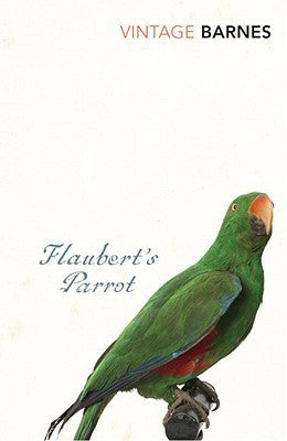 Book cover of Flaubert's Parrot by Julian Barnes