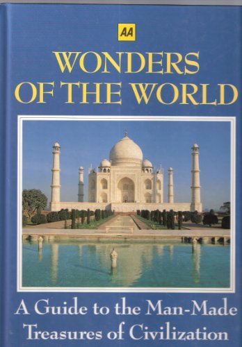 Book cover of Wonders Of The World: A Guide To The Man-Made Treasures Of Civilization by Richard Cavendish