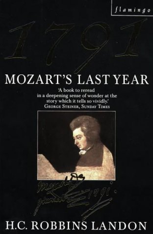 Book cover of 1791: Mozart's Last Year by H.C. Robbins Landon