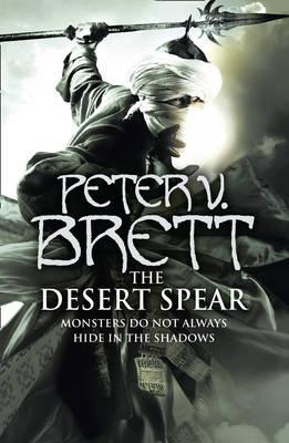 Book cover of The Desert Spear by Peter V. Brett