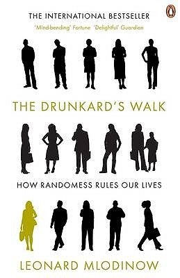 Book cover of Drunkard's Walk: How Randomness Rules Our Lives by Leonard Mlodinow