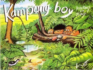 Book cover of Kampung Boy: Yesterday And Today by Lat