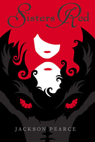 Book cover of Sisters Red by Jackson Pearce