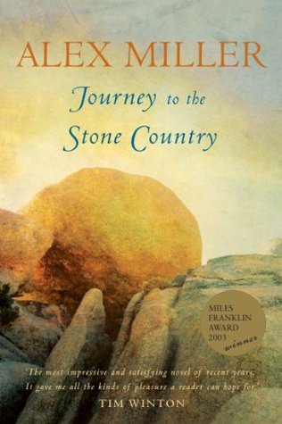 Book cover of Journey To The Stone Country by Alex  Miller