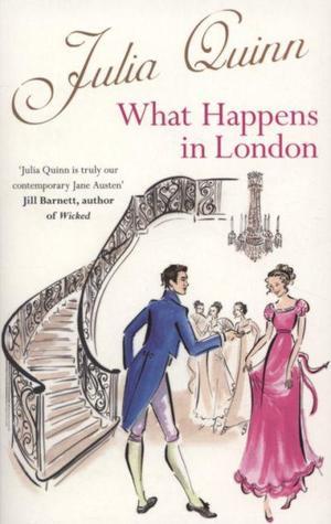 Book cover of What Happens In London by Julia Quinn
