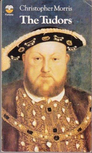 Book cover of The Tudors by Geoffrey Christopher Morris