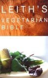 Book cover of Leith's Vegetarian Bible by Polly Tyrer