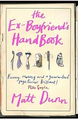 Book cover of The Ex-Boyfriend'S Handbook by Matt Dunn