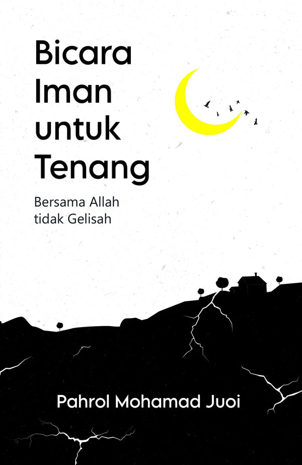 Book cover of Bicara Iman Untuk Tenang by Pahrol M. Jui
