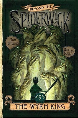 Book cover of The Wyrm King by Tony DiTerlizzi, Holly Black