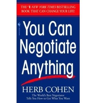 Book cover of You Can Negotiate Anything by Herb Cohen